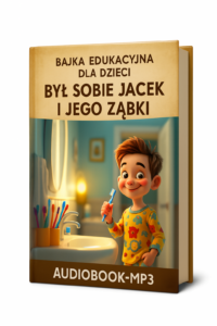 Audiobook. Bajka-Był Sobie Jacek i Jego Ząbki. MP3