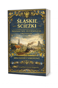 Książka o Śląsku i Ślązakach -Tom III