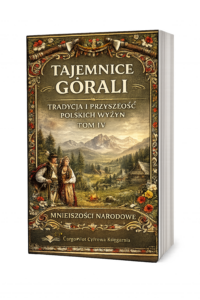 Książka o Górach i Góralach -Tom IV