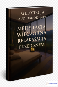 Medytacja Wieczorna Relaksacja Przed Snem Wyciszenie i Przygotowanie do Snu MP3