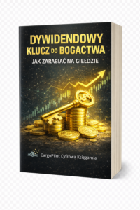 E-Book, Samorozwój Pt. „Dywidendowy Klucz do Bogactwa: Jak Zarabiać na Giełdzie i Cieszyć się Dodatkowymi Zyskami”