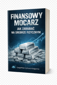 E-Book, Samorozwój Pt. „Finansowy Mocarz: Jak Zarabiać na Srebrze Fizycznym”